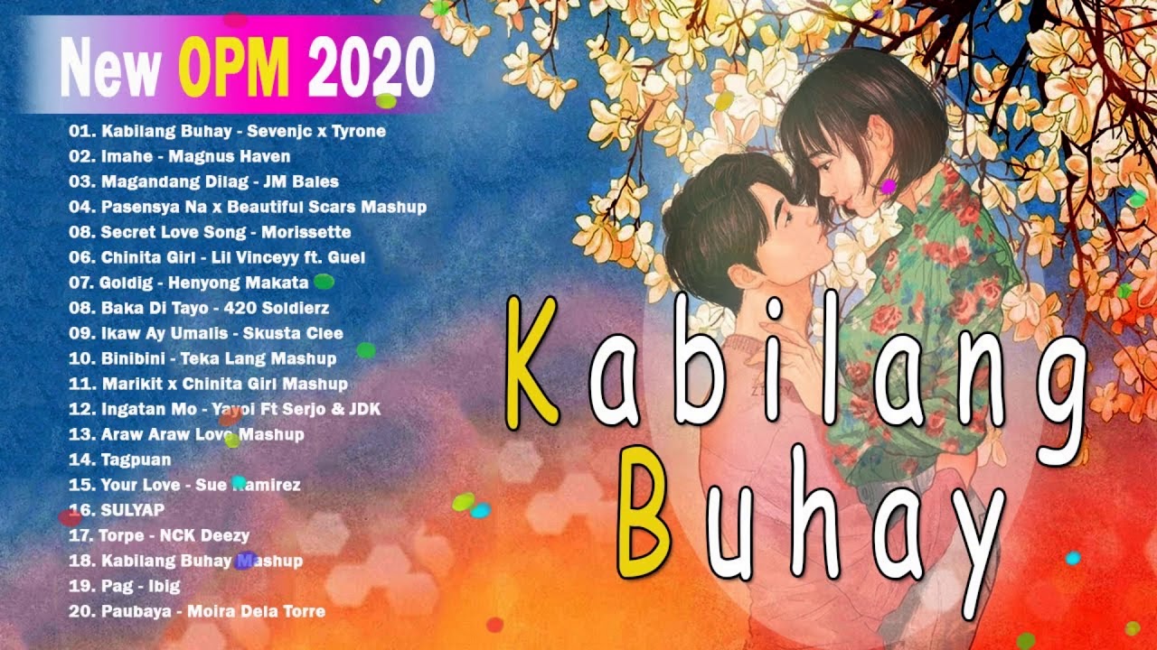 New OPM Love Songs 2020 - New Tagalog Songs 2020 Playlist - This Band, Juan Karlos, Moira Dela Torre