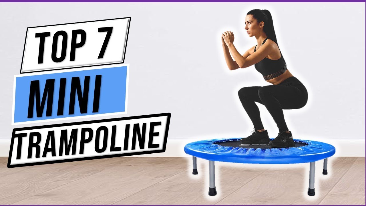 ✅Top 7 Best Mini Trampoline 2023-Keep Jumping Anywhere With the Best Mini Trampolines
