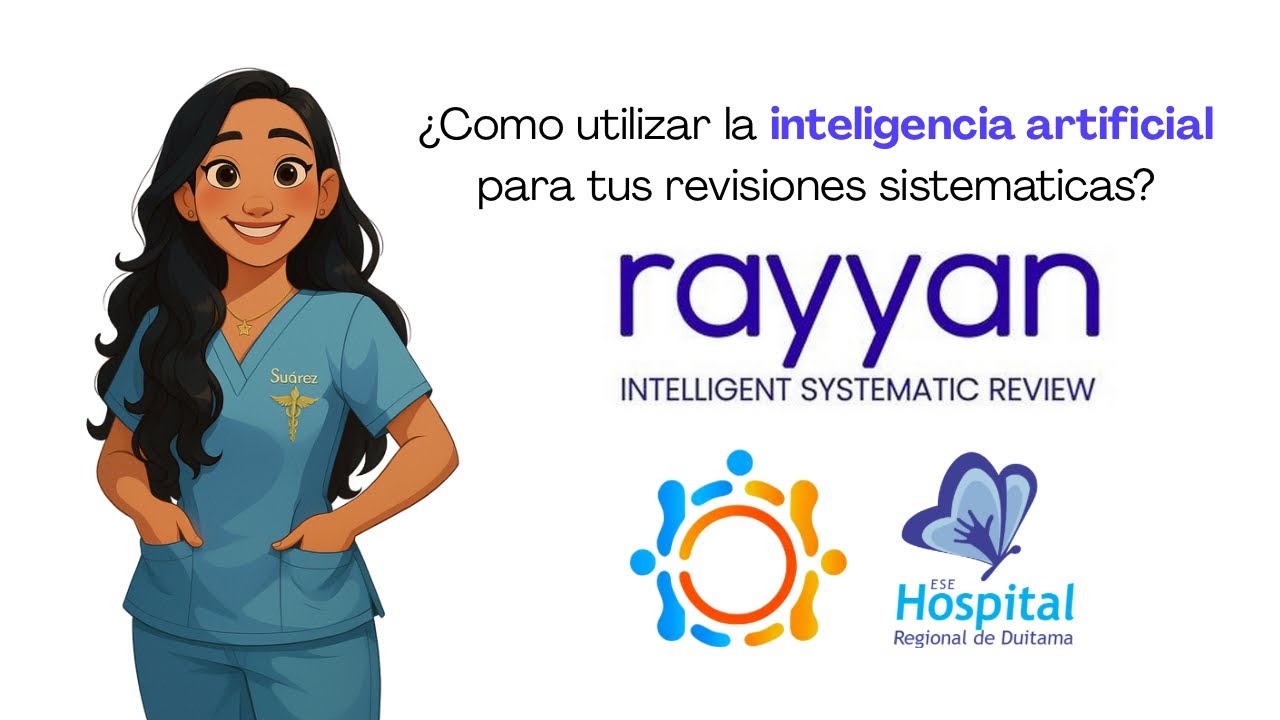 Tutorial RAYYAN.ai, herramienta para las revisiones sistemáticas.