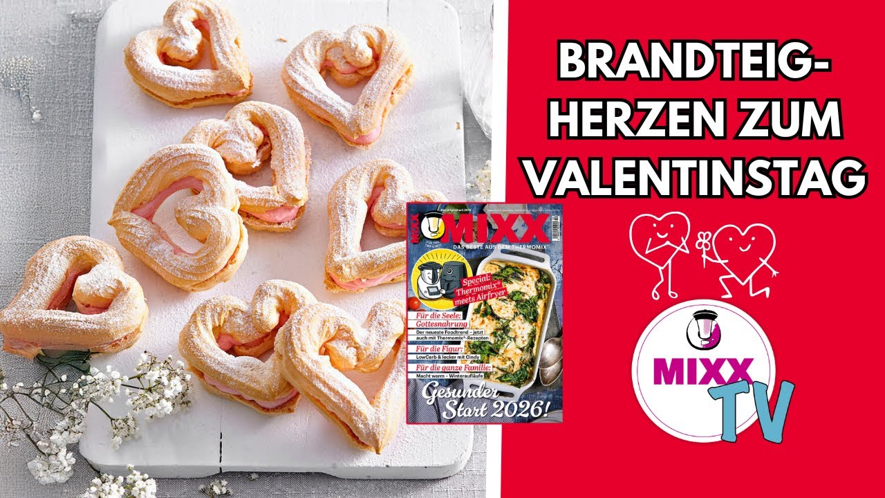 MIXX-TV #296: Brandteigherzen zum Valentinstag aus dem Thermomix®