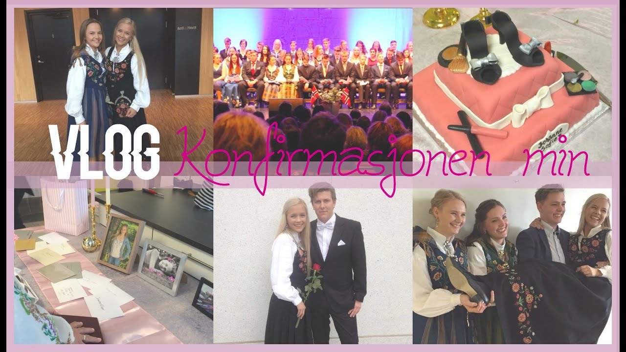 Konfirmasjonen min | VLOG