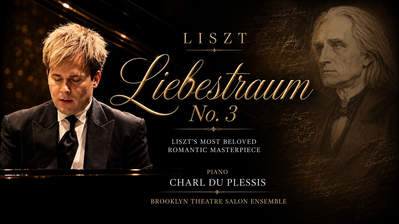 Liebestraum No. 3 Liszt - Piano Man - Charl du Plessis
