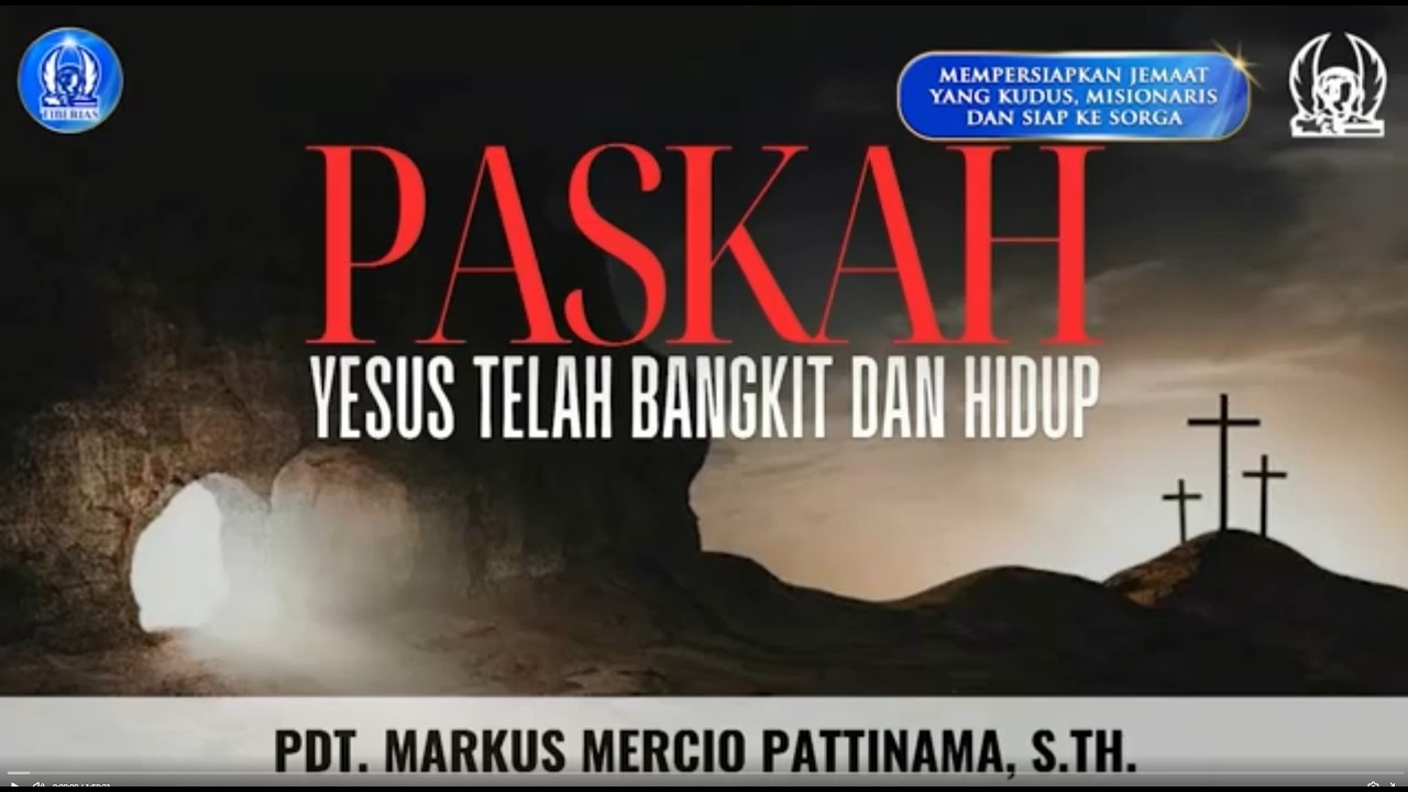 Paskah - Yesus Telah Bangkit & Hidup | Pdt. Markus Mercio Pattinama, S.Th. | Minggu, 5 April 2026