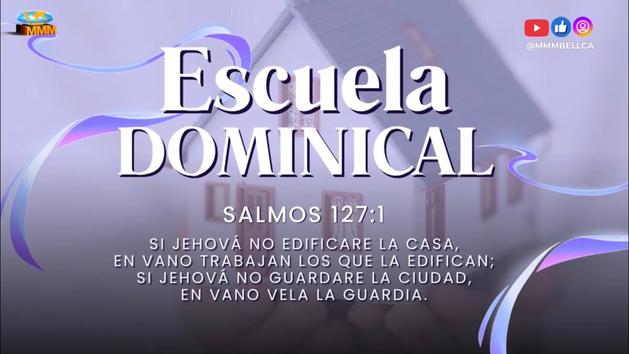 Escuela Dominical | MMM Bell CA | Enero 18, 2026