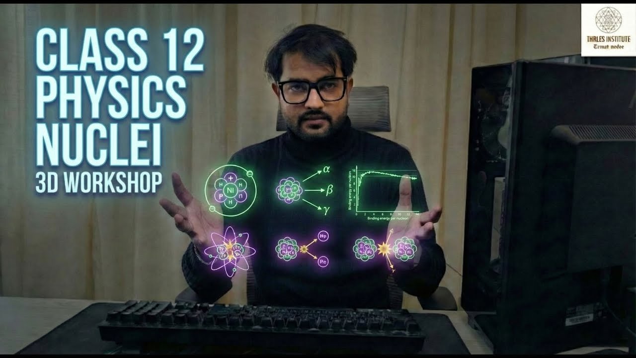 CLASS 12 l PHYSICS l NUCLEI l LECT 3