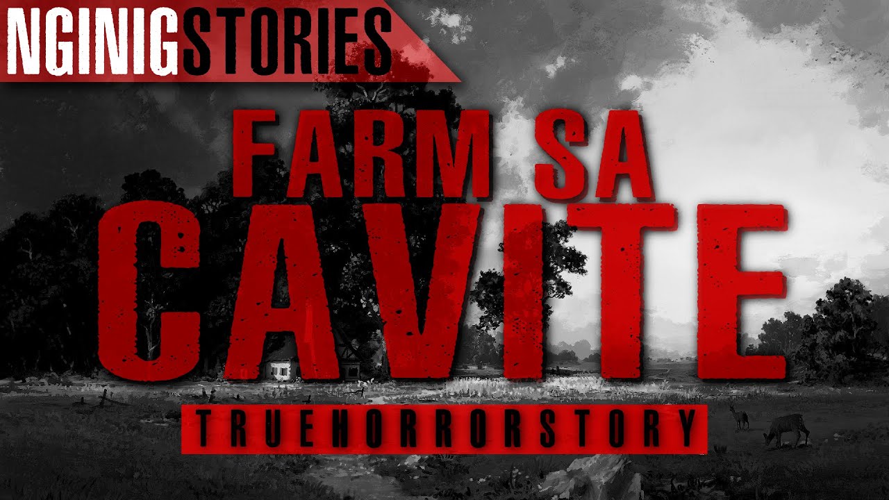 FARM SA CAVITE (True Stories)