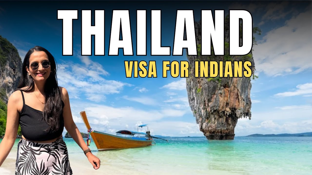 Thailand Visa for Indians 2026, Thailand Visa Process for Indians, Thailand Visa on Arrival for I...