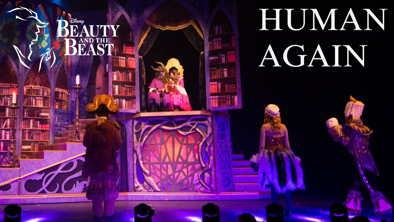 Beauty and the Beast Live- Human Again