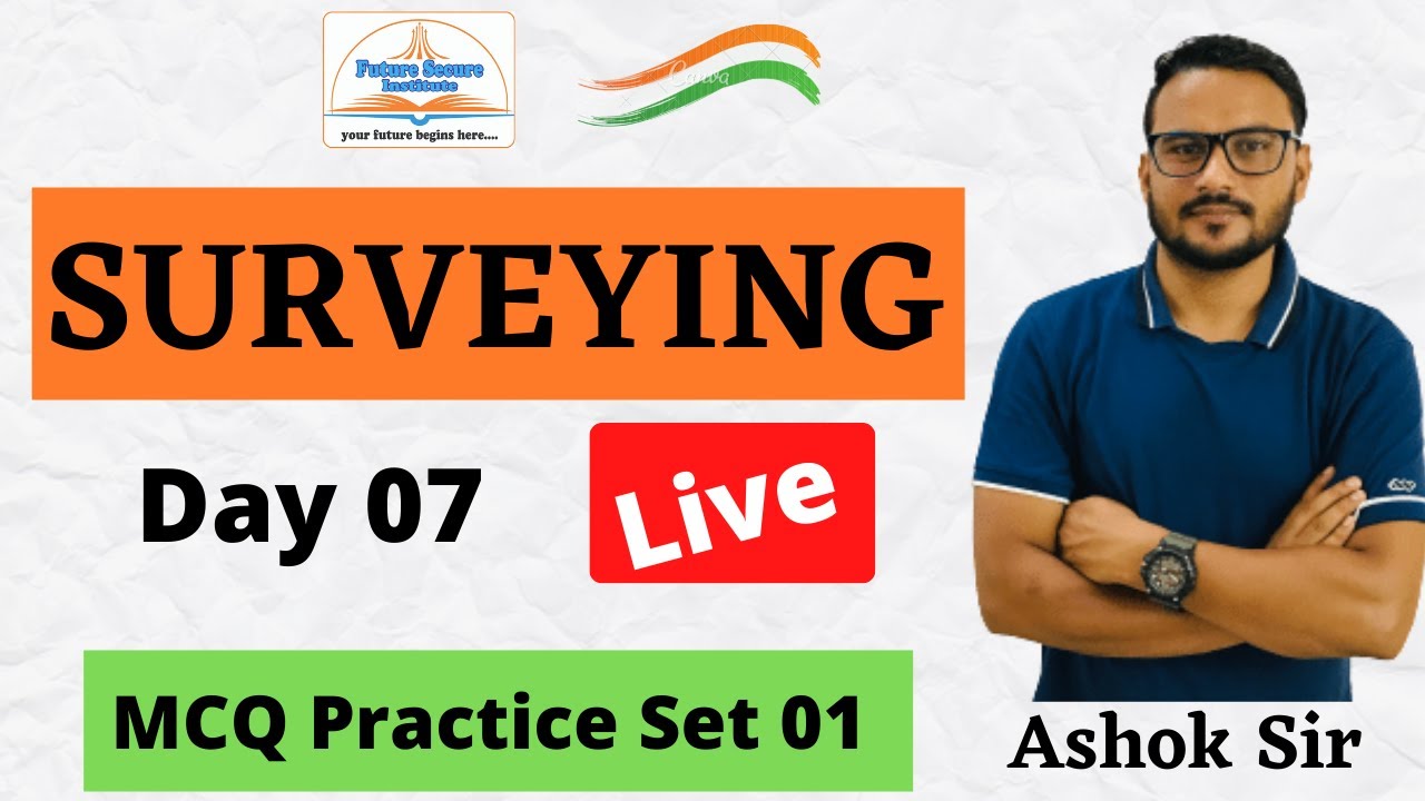 SURVEYING CLASS 7 :  MCQ Practice Set Class 01 | UKPSC | UKSSSC | THDC | SSC | ALL JE & AE |
