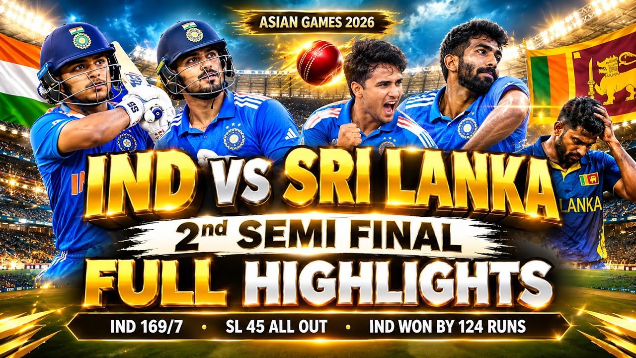 India vs Srilanka 2nd Semi Final Asian Games Full Highlights 2026 // IND VS SL 2026