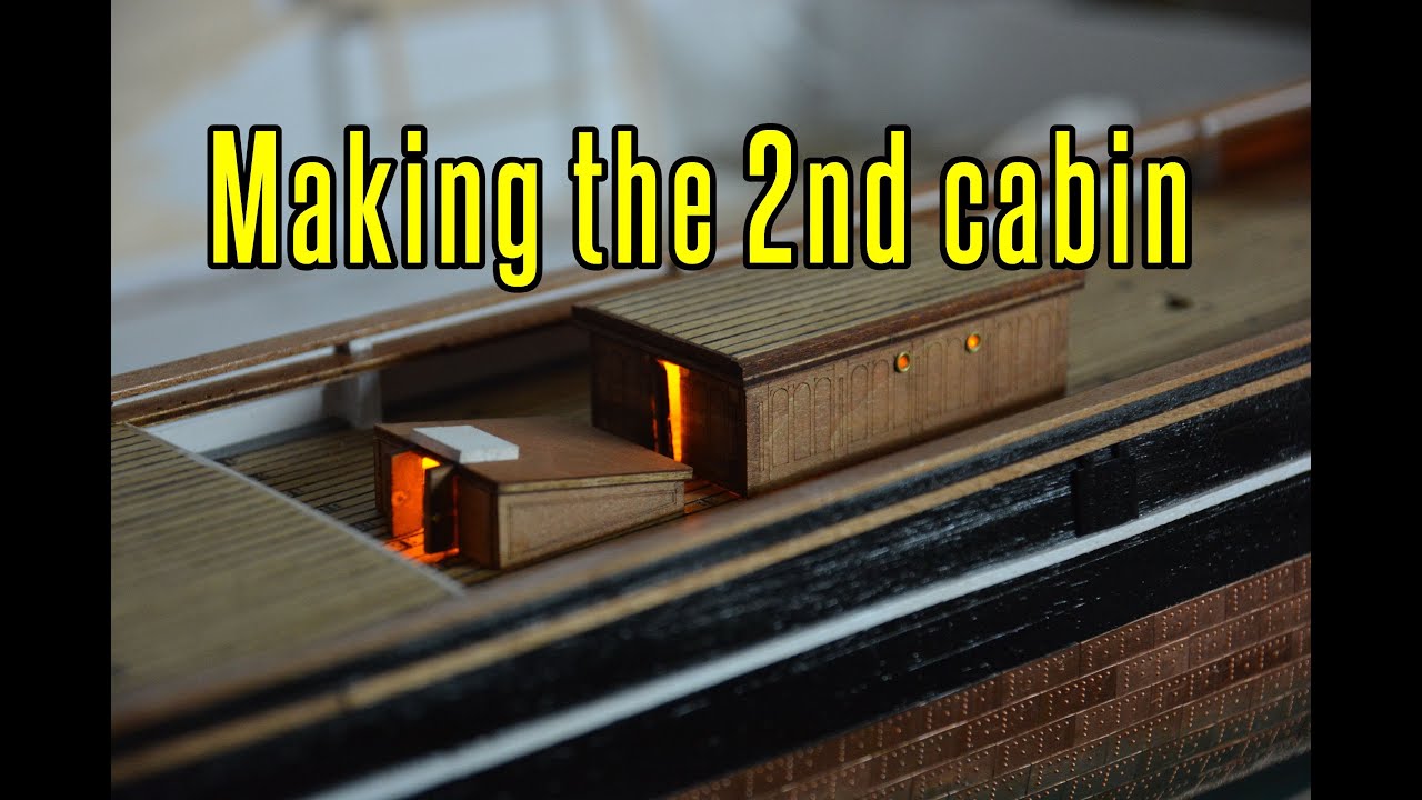 Cutty Sark - part 24 Making The 2nd Cabin