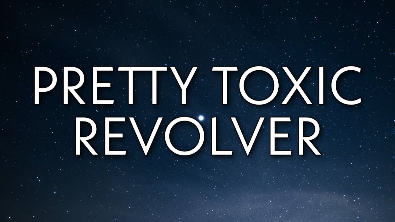 Machine Gun Kelly - Pretty Toxic Revolver (Lyrics)  | OneLyrics
