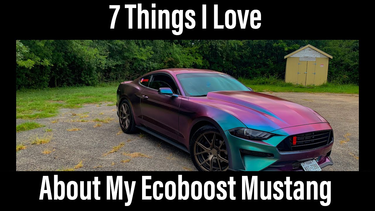 7 Things I Love About My Big Turbo Ecoboost Mustang