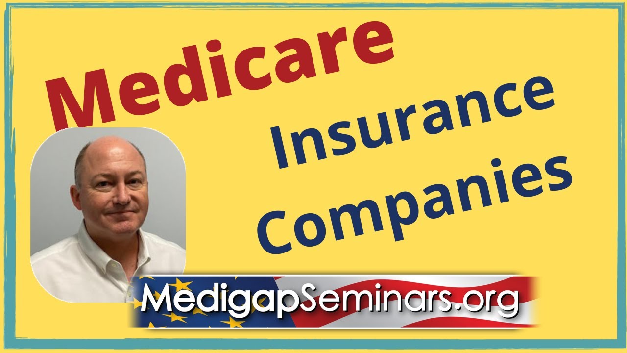 Medicare Insurance Companies best Medicare supplement plans
