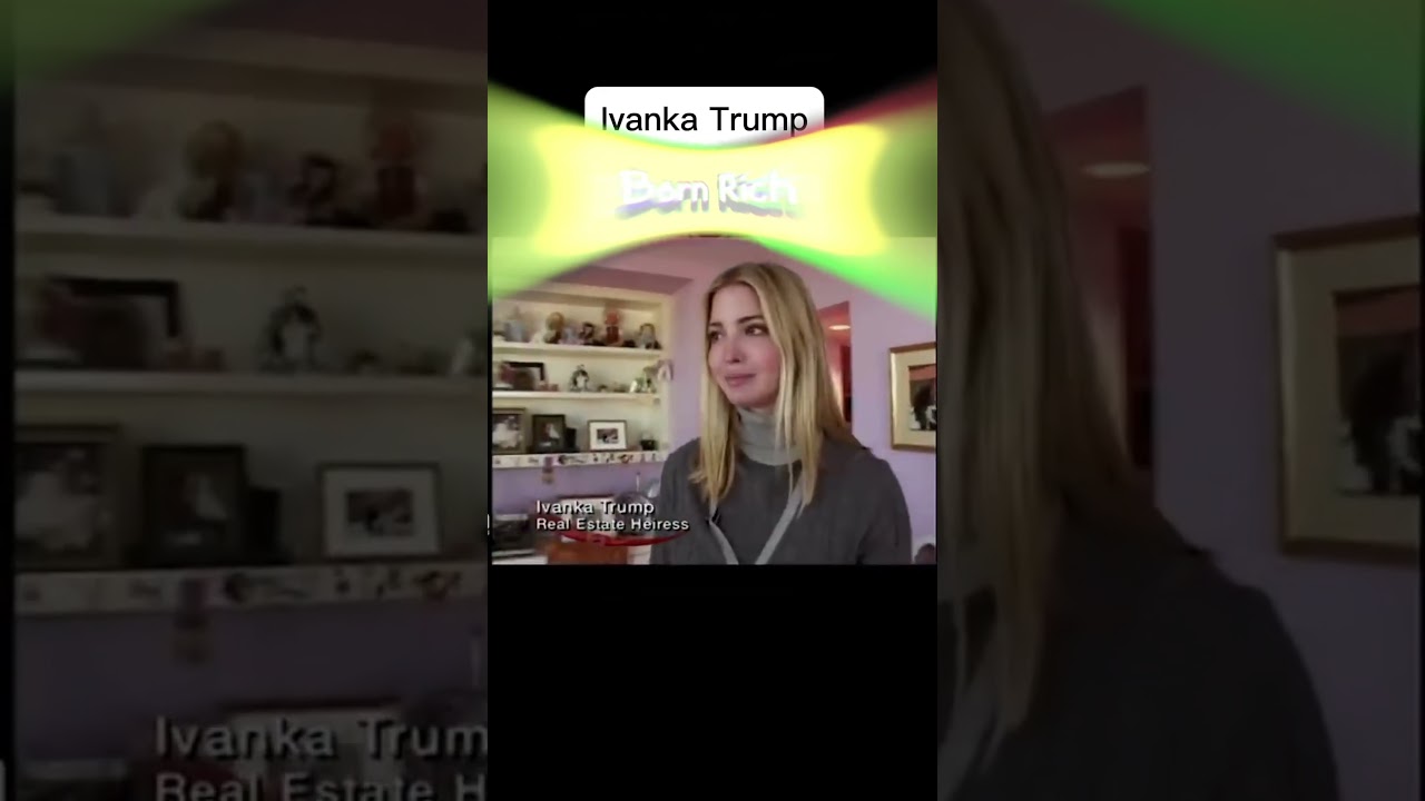 Born rich Ivanka Trump: with money, does it really come happiness?#ivanka #donaldtrump #trump
