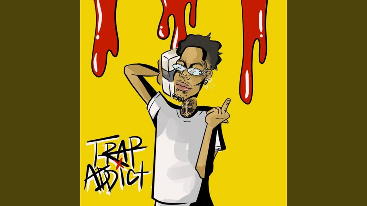 Trap Addict