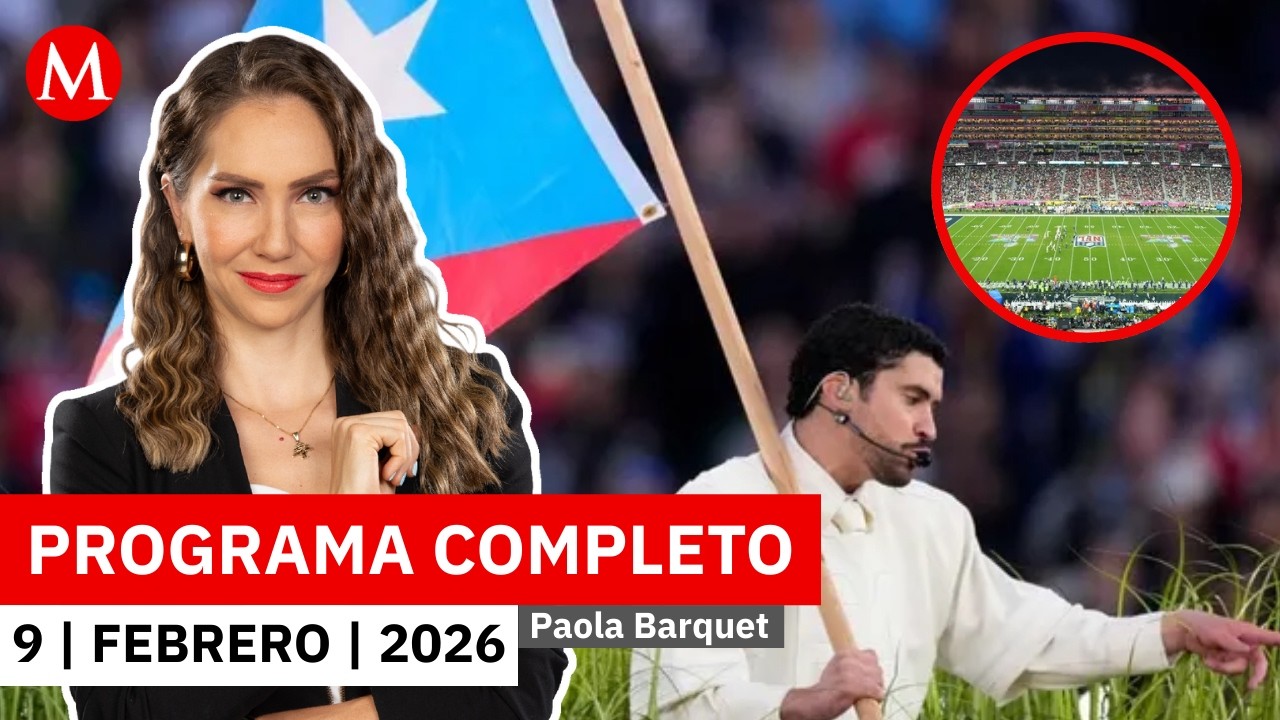 Bad Bunny tuvo presentación histórica en el Super Bowl | Paola Barquet, 9 de febrero de 2026