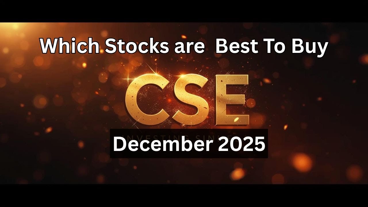 CSE Sinhala Best to Buy Shares in December 2025 - colombo stock exchange -Share market sri lanka