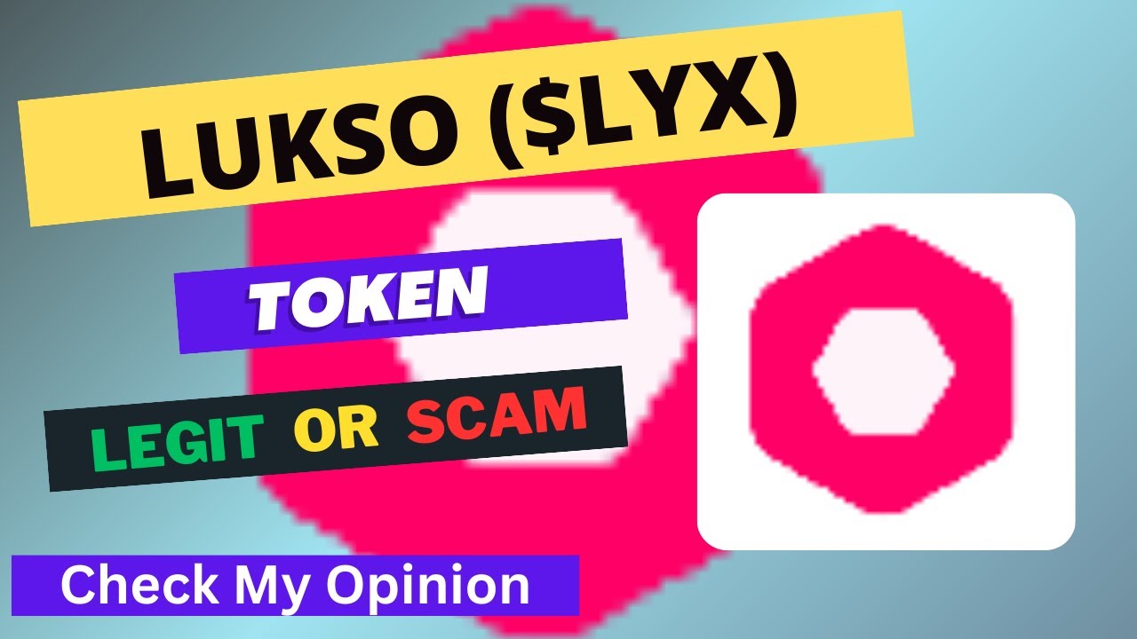 LUKSO (LYX) Token is a Legit or Scam | Is LYX token Legit or Scam ?