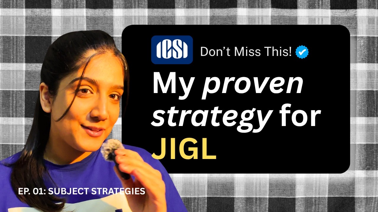 Score 60+ in JIGL with This Strategy| CS Executive| June/December 2026