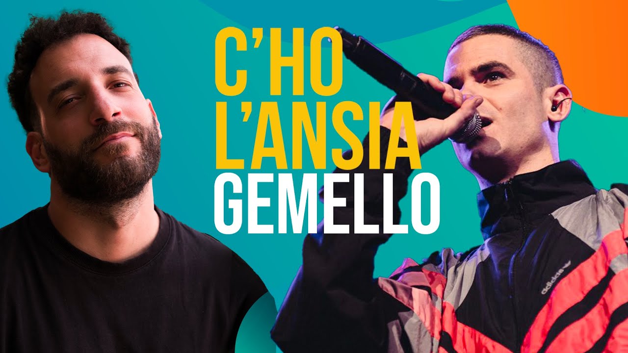 Gemello, l'ansia del gemello - C'ho l'Ansia #22