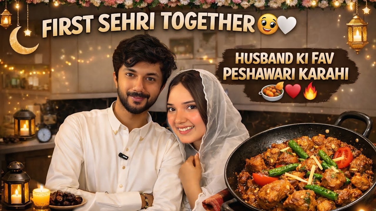 First Sehri 🤍 | Husband's Favourite Peshawari Karahi Banai 🥘🥹 | Ramadan Series With Rabesain !🌙❤️ |