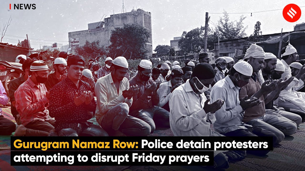 Gurugram Namaz Row: Police Detain Protesters Attempting To Disrupt Friday Prayers