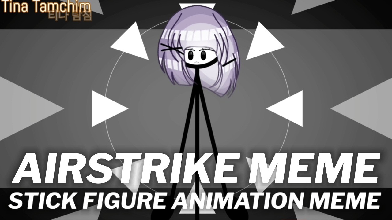Airstrike Meme // SFAM (Stick Figure Animation Meme) // Original // Stick Figure OC
