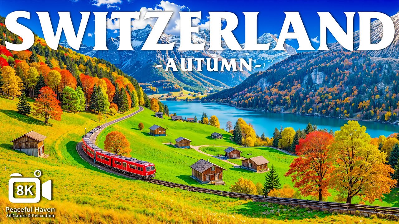 Autumn in Switzerland 8K 🍁 Majestic Alps, Serene Lakes & Charming Villages in Fall Colors