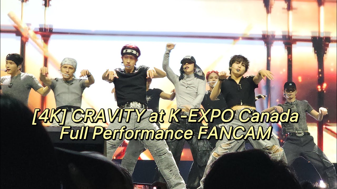 [4K] CRAVITY at K-EXPO Canada 2025 Full Performance FANCAM