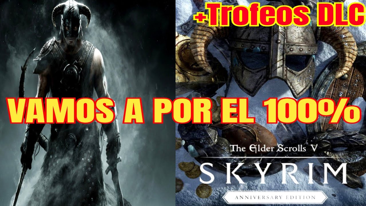 Skyrim edición aniversario | A por el 100% | Trofeos DLC | PARTE 10