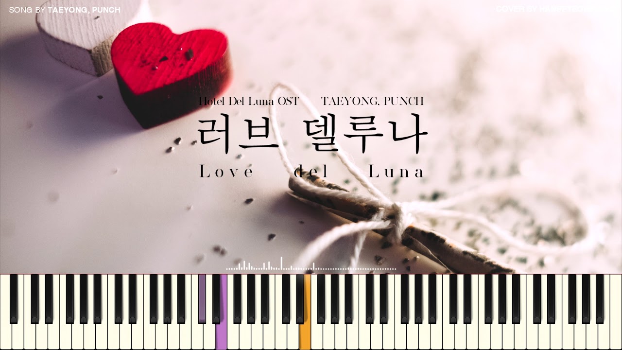 태용(TAEYONG), 펀치(PUNCH) - 러브 델루나(Love Del Luna) (호텔 델루나 OST) [PIANO COVER]