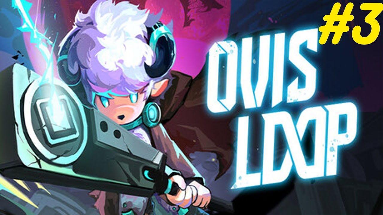 OVIS LOOP (EA: 0.2.6) EP.3