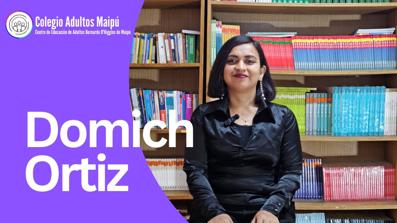Entrevista Domich Ortiz // ‪@colegioadultosmaipu‬