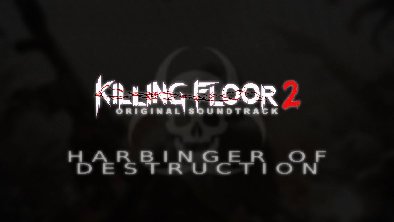 Killing Floor 2: zYnthetic - Harbinger of Destruction