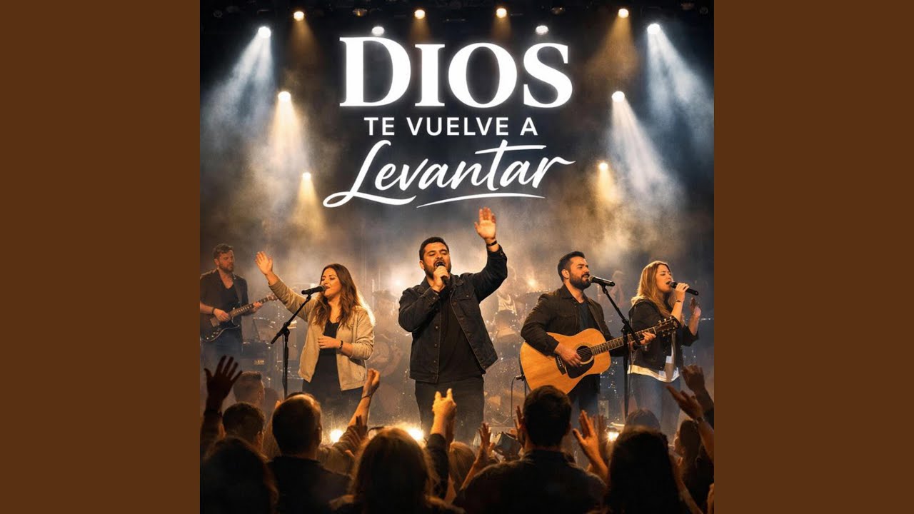 Dios Te Vuelve a Levantar