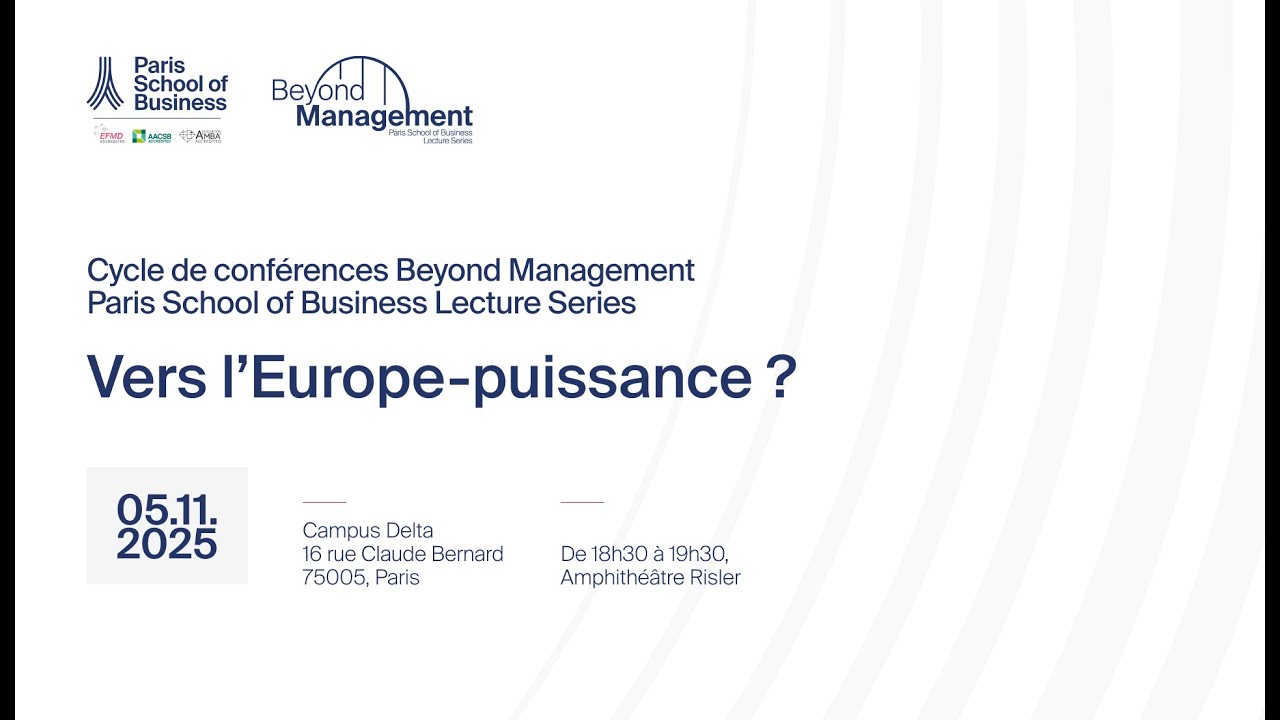 Beyond Management, Lecture Series by Paris School of Business.