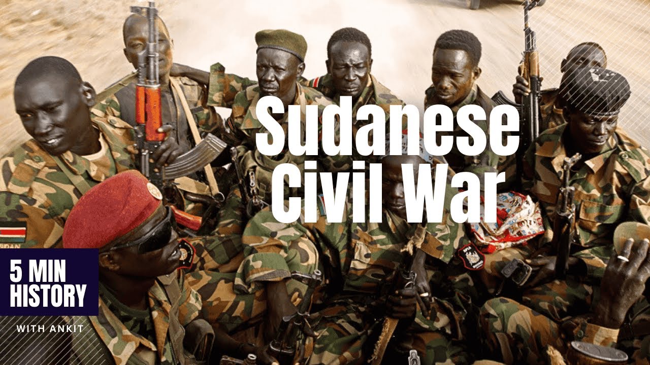 Civil War in Sudan Explained: The History of the World&rsquo;s Forgotten Conflict