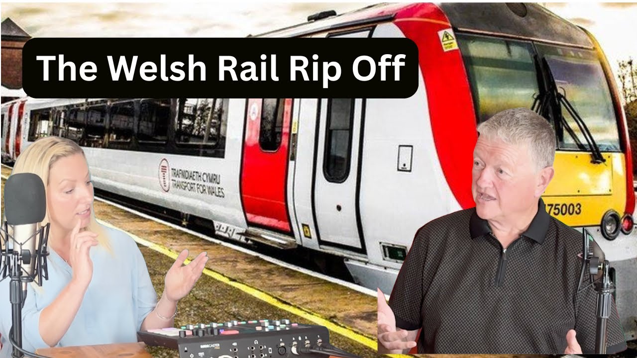 The Welsh Rail Rip Off | Episode 14