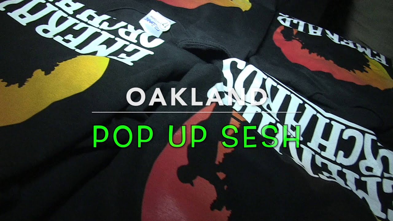 POP UP SESH: OAKLAND WE SHOULD SMOKE