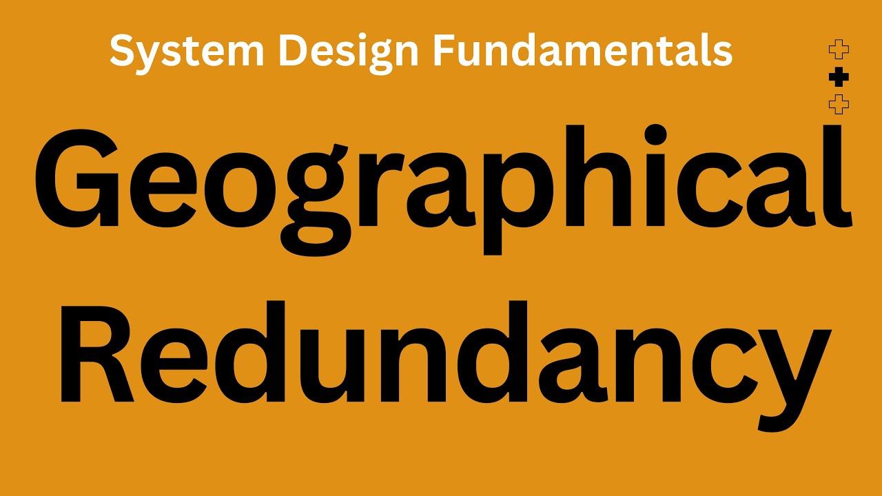 Geographical Redundancy |  System Design Fundamentals