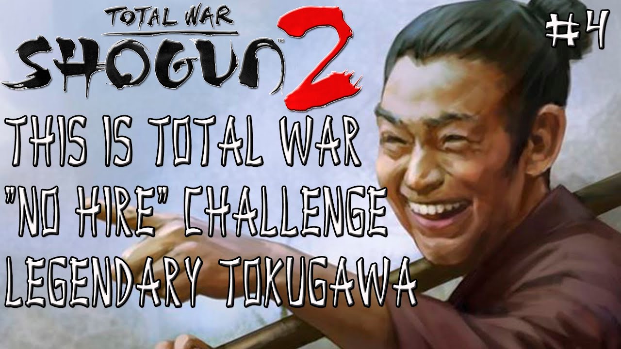 Shogun 2 - Токугава (Без найма юнитов, с ) - Part 4: 