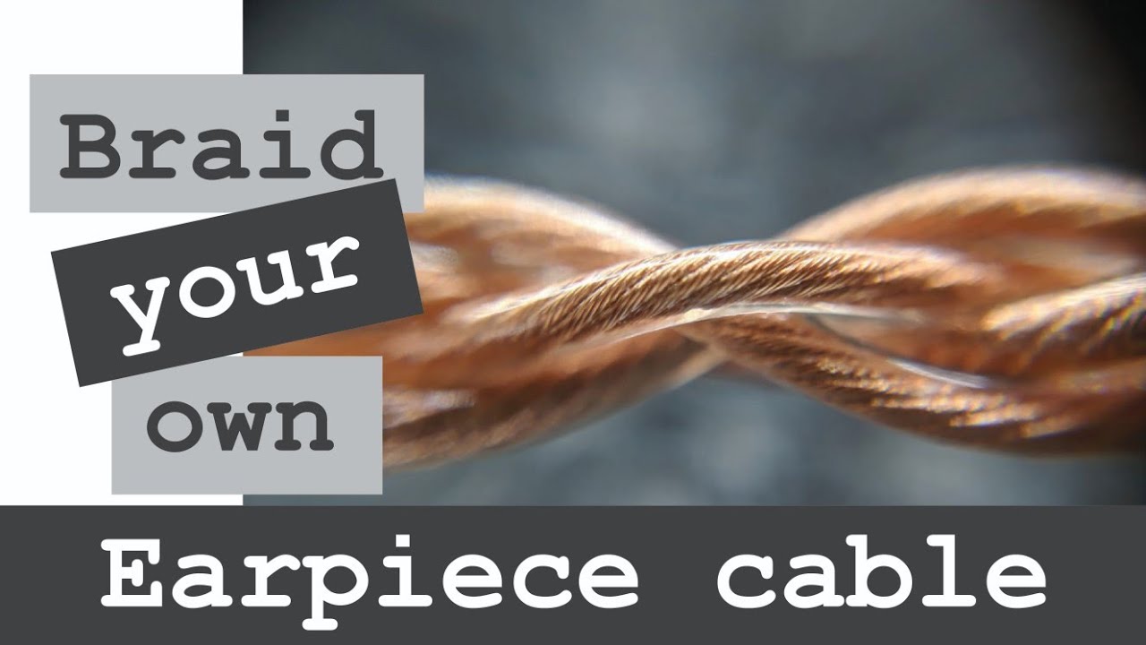 DIY 4 wire IEM headphones cable Tutorial pt.1 Braiding IEM headphone cable wires