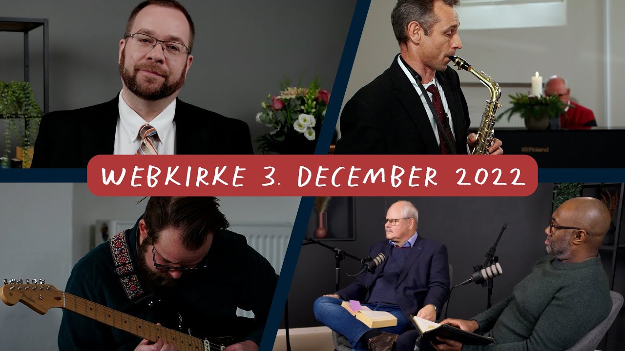 WEBKIRKE 3. december | Lyset var ikke gået ud