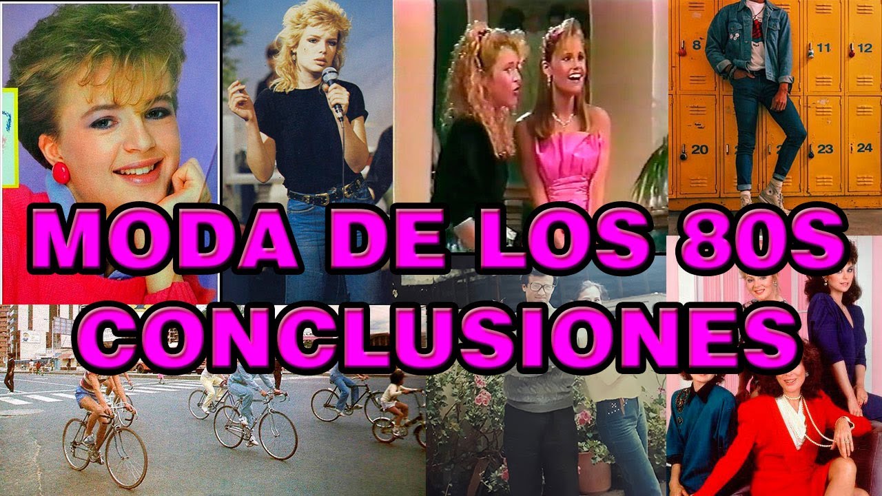 Moda de los 80s conclusiones