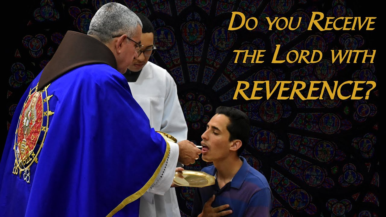 Holy Communion: Do YOU Receive Jesus the RIGHT Way? How to Receive Eucharistic Lord With Reverence?