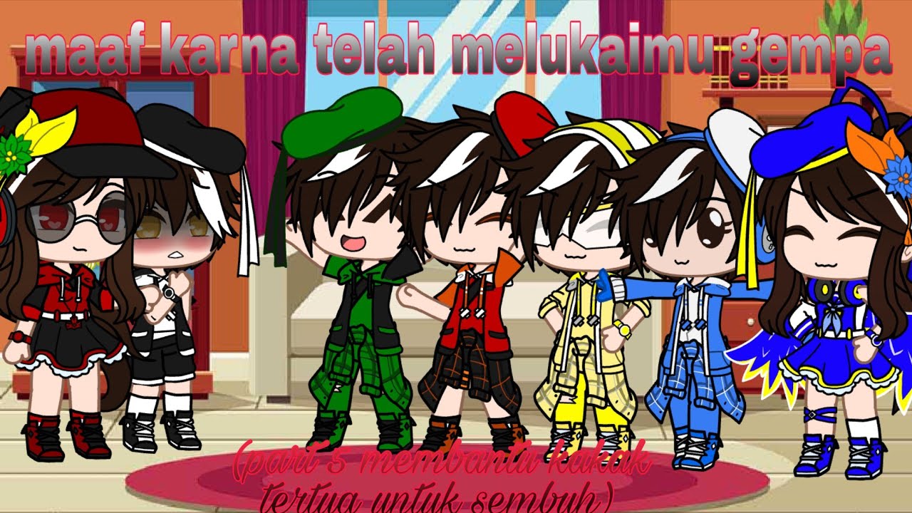 maaf karena telah melukaimu gempa ||gacha club|| (part 5 membantu kakak ketiga untuk sembuh) 🗿🗿🗿