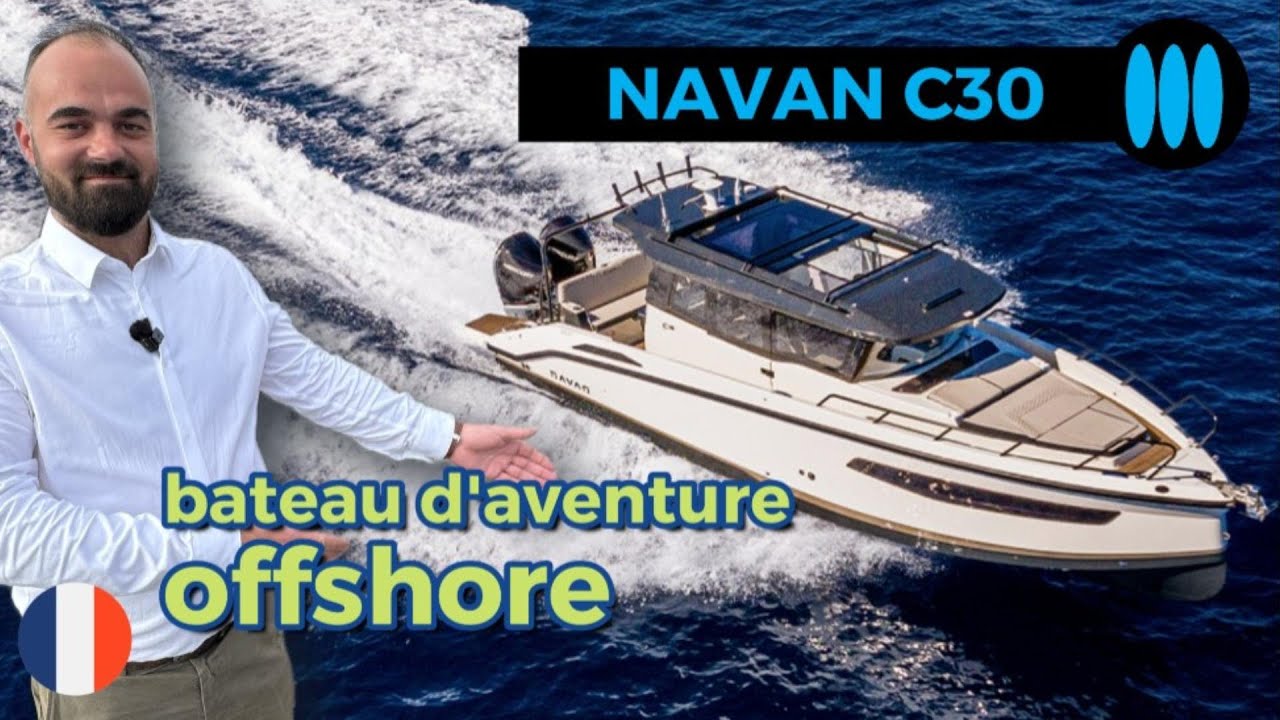 NAVAN C30 : un bateau d'aventure offshore, qui en offre beaucoup sur.... 30 pieds !