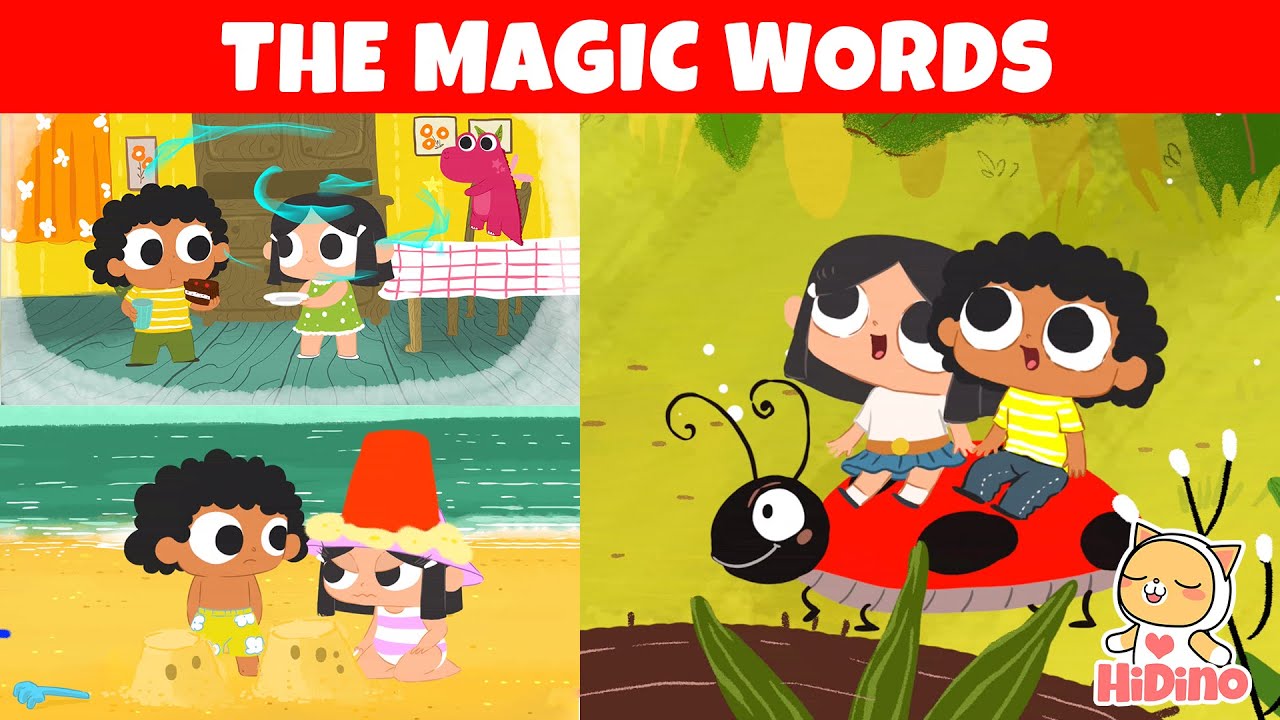 The Magic Words 🎩| Thank you, I&rsquo;m sorry and please | HiDino Kids Songs
