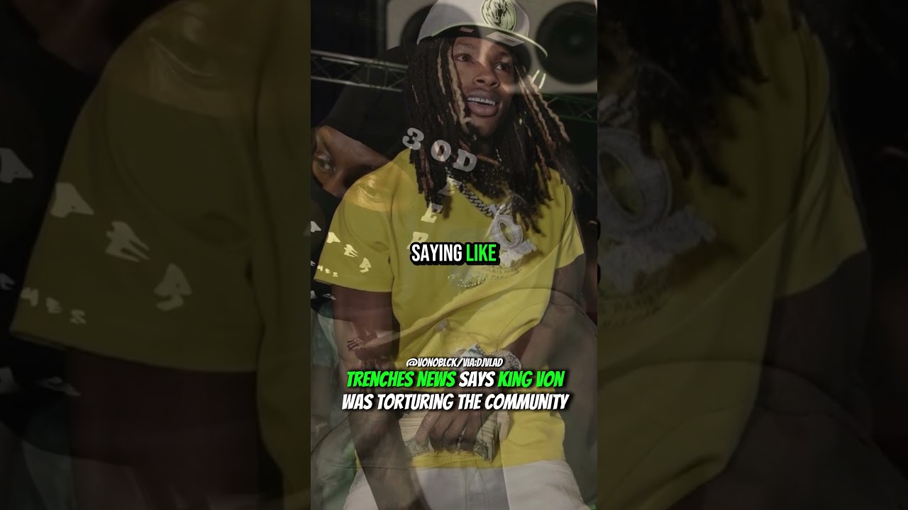 Trenches News says King Von was Torturing the Community #trenchesnews #kingvon #rap #drill #shorts